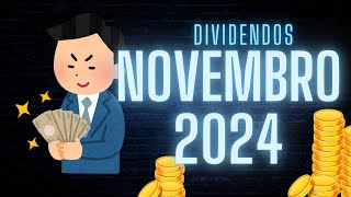 Dividendos Novembro 2024 [upl. by Ennael]