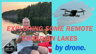 Exploring 2 Remote Canadian Lakes via Drone and Portage [upl. by Jadwiga36]