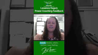 Lorainne Reguly Power Coaching Feedback [upl. by Paulsen]