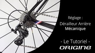 Les tutoriels Origine  Comment régler son dérailleur arrière Shimano [upl. by Emerej]