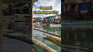 Seawall Catbalogan City seawall catbalogansamar catbalogancity catbalogan [upl. by Eidda820]