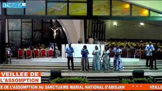 VEILLEE DE L’ASSOMPTION AU SANCTUAIRE MARIAL NATIONAL DABIDJAN [upl. by Googins]