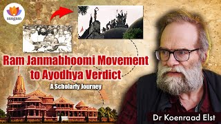 Ram Janmabhoomi Movement to Ayodhya Verdict A Scholarly Journey  Dr Koenraad Elst  sangamtalks [upl. by Ullyot]