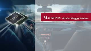 Macronix Automotive Solution OctaBus Memory amp ArmorFlash [upl. by Seton]