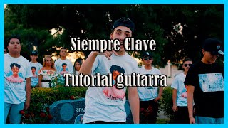 Siempre Clave  T3R ElementoTutorial Guitarra [upl. by Enilorak]