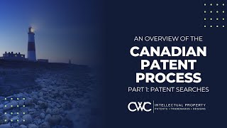 Canadian Patent Process Part 1  Patent Searching [upl. by Telfer400]