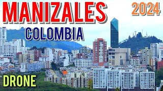 MANIZALES COLOMBIA IN DRONE 2024 🇨🇴 [upl. by Kassie757]