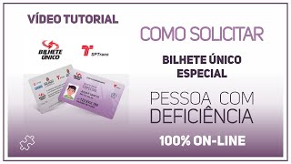 TUTORIAL  Solicitando Bilhete Único Especial PCD Online [upl. by Arammahs]