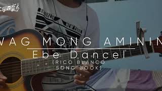 Ebe Dancel  Wag Mong Aminin  Rico Blanco Songbook Guitar Chords [upl. by Joscelin]