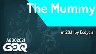 The Mummy by Ecdycis in 2811  Awesome Games Done Quick 2021 Online [upl. by Annaek]