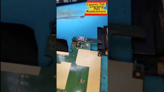 Lenovo tab charging Jack replacement  Lenovo tab charging Way Damage Short video repairshortfeed [upl. by Surad773]