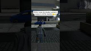 How to get rid of Lester in any GTA heist 😭🤓 [upl. by Anibor]