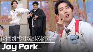 Knowing Bros Jay Park Performance 😎 Blue Check  All I Wanna Do  Why [upl. by Anuat]