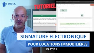 Signature Electronique pour Locations Immobilières  Partie 1 CampusInvest [upl. by Rhoades963]