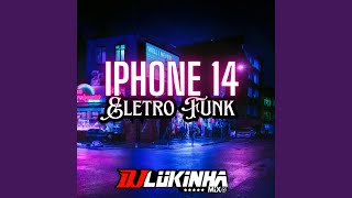 Iphone 14 Eletro Funk Remix [upl. by Sucirdor]