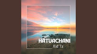 Hatuachani P [upl. by Aneerb]