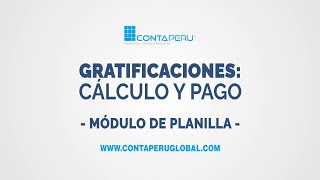 MÓDULO DE PLANILLA  GENERACIÓN DE CÁLCULO Y PAGO DE GRATIFICACIONES [upl. by Miarzim]