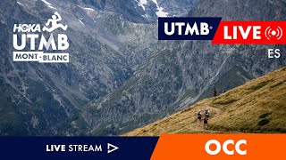 HOKA UTMB MontBlanc 2024  Live Español 🇪🇸  OCC [upl. by Dnivra]