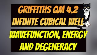 Solving the Infinite Cubical Well Griffiths QM Problem 42 3rd edition Solution FULLY EXPLAINED [upl. by Icul]