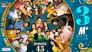 Baby Baji Ki Bahuwain Episode 45  Digitally Presented by Sensodyne  6 November 2024 Eng Sub ARY [upl. by Nord]