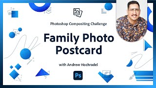 Family Photo Postcard  Photoshop Compositing Challenge [upl. by Urbannal139]