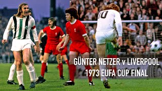 Günter Netzer v Liverpool  They were given a football lesson by Netzer amp co 1973 UEFA Cup Final [upl. by Cattier]