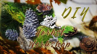 NATUR 🍂 Herbstdeko WORKSHOP  Dekoinspirationen für Allerheiligen amp Herbstgestecke DIY [upl. by Hattie]