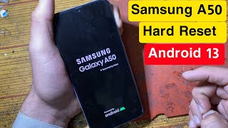 Samsung A50 Hard Reset  Pattern Unlock 2023  Samsung A50 Hard Reset Not Working 100 Fixed [upl. by Dulcle]