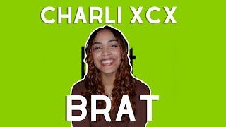 First Time Listening to Charli XCX  BRAT ALBUM REACTION [upl. by Grizelda]