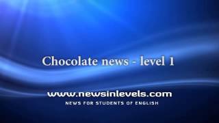 Chocolate news level 1 [upl. by Nitsruk]