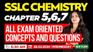 SSLC Chemistry  Chapter 5 6 amp 7  All Exam Oriented Concepts and Questions  Xylem SSLC [upl. by Eradis]