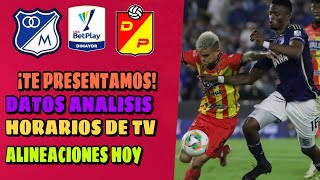 TE MUESTRO HORARIOS CANALES ALINEACIONES DEL MILLONARIOS VS PEREIRA LIGA BETPLAY 2024 [upl. by Ardnahcal]