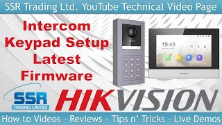 How to Setup Hikvision Modular Intercom Keypad Latest Firmware 2022 DSKD8003IME1 DSKDKP [upl. by Atiekahs]