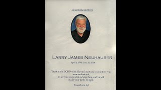 Larry Neuhausers Memorial Service 6 22 24 [upl. by Hedges]