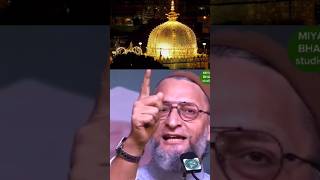 Garib Nawaz Ajmer Sharif Dargah bayanasaduddinowaisi shorts [upl. by Dustie]