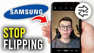 How To Stop Front Camera Flipping  Mirroring On Samsung Phone  Full Guide [upl. by Ezra]