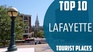 Top 10 Best Tourist Places to Visit in Lafayette Louisiana  USA  English [upl. by Intisar]