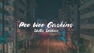 Pee Wee Gaskins  Satir Sarkas  Official Lyric Video [upl. by Noived]