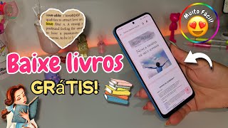 COMO BAIXAR LIVROS GRATUITOS NO SEU CELULAR 📚💓  Android e Ios [upl. by Laehpar]