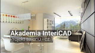 Projekt salonu w InteriCAD T6 cz1 Akademia InteriCAD [upl. by Catto]