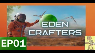 EP01Getting StartedEden Crafters [upl. by Sihonn]