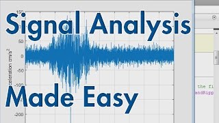 Signal Analysis Made Easy [upl. by Aikemal]