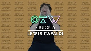 Lewis Capaldi Shares His Tinder Bio Does Karaoke and Smells Niall Horan  Quick 6 [upl. by Klepac]