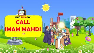 CALL IMAM MAHDI  SHIA KIDS  NASHEED  EID E ZEHRA SA [upl. by Meredi]