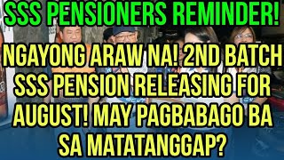 ✅GOOD NEWS SSS PENSIONERS NGAYONG ARAW NA 2ND BATCH PENSION RELEASING MAY DAGDAG NA BA [upl. by Eornom]