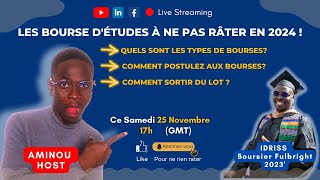 Live LES BOURSE DÉTUDES À NE PAS RÂTER EN 2024 [upl. by Tomi]