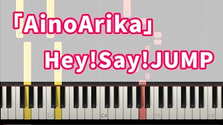 AinoArika  Hey Say JUMP ピアノソロ演奏） [upl. by Alfi]