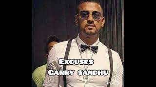 Excuses  Garry sandhu Audio ❤️ [upl. by Aicert]