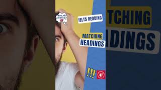 IELTS READING MATCHING HEADINGS ielts ieltspreparation ieltsreading matchingheadings [upl. by Atinomar]