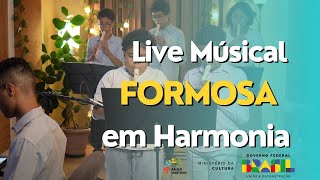 LIVE  Formosa em Harmonia Parte 2 [upl. by Eustacia]